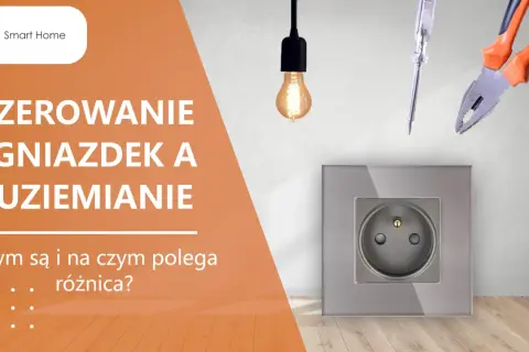 Zerowanie gniazdek i uziemianie – kluczowe dla bezpieczeństwa. Narzędzia i gniazdko gotowe do pracy.