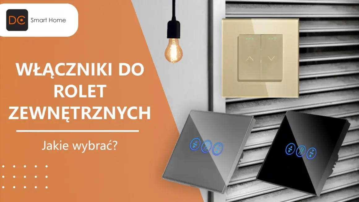 Nowoczesne włączniki do sterowania roletami zewnętrznymi. Wybierz idealne rozwiązanie dla swojego domu.